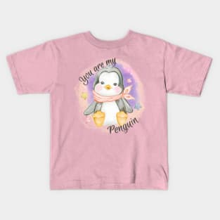 You Are My Penguin Kids T-Shirt